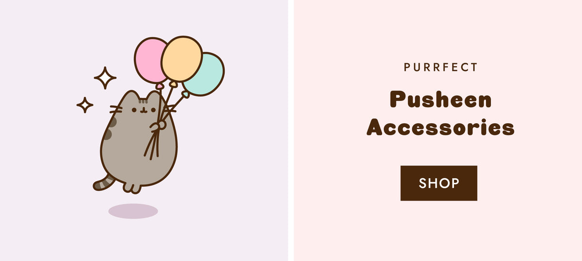 Pusheen accessories purrfect for every day banner featuring Pusheen floating by three balloons 