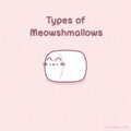 Types of Meowshmallows